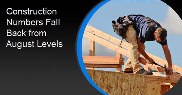 Construction Numbers Fall Back from August Levels