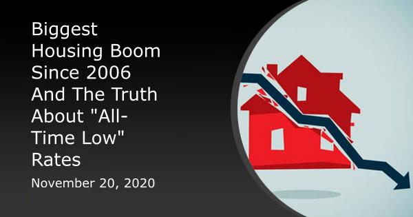 Biggest Housing Boom Since 2006 And The Truth About